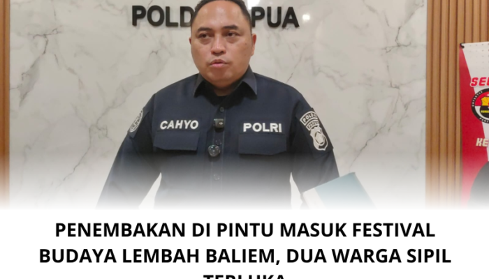 Insiden Penembakan di Pintu Masuk Festival Budaya Lembah Baliem, Dua Warga Sipil Terluka